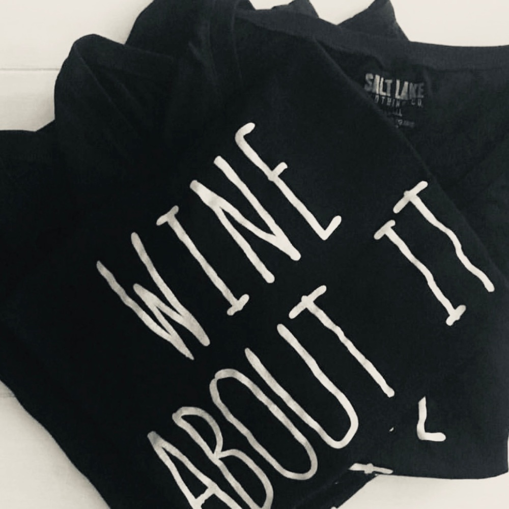 Slouchy Tee Shirt -Wine About It